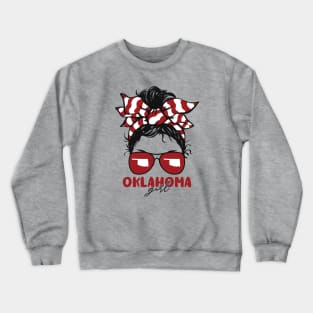 Proud Oklahoma Girl Letting My Roots Show // Messy Hair Don't Care Oklahoma Crewneck Sweatshirt